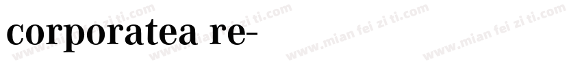 corporatea re字体转换